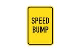 Speed Bump Sign | Size Options