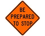 be-prepared-to-stop-roll-up-signs-roll up sign-roadway-safety-prod-front-part-ss-p-orange