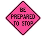 be-prepared-to-stop-roll-up-signs-roll up sign-roadway-safety-prod-front-part-ss-p-pink
