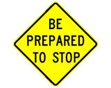 be-prepared-to-stop-roll-up-signs-roll up sign-roadway-safety-prod-front-part-ss-p-yellow