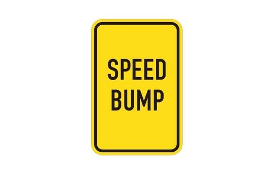 Speed Bump Sign | Size Options