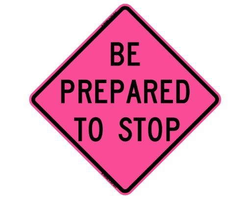 be-prepared-to-stop-roll-up-signs-roll up sign-roadway-safety-prod-front-part-ss-p-pink